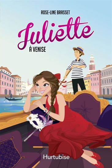 Juliette à Venise - ROSE-LINE BRASSET