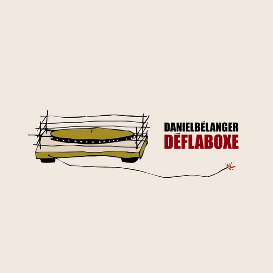 Déflaboxe (Vinyle) - DANIEL BÉLANGER