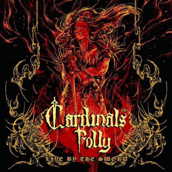 Live By The Sword - CARDINALS FOLLY