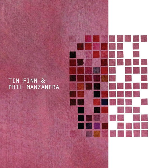 Tim Finn & Phil Manzanera (Vinyle) - PHIL TIM  MANZANERA FINN