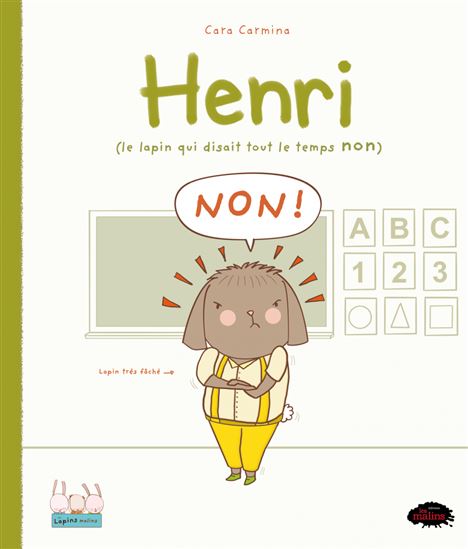 Henri : le lapin qui disait tout le temps non - CARA CARMINA