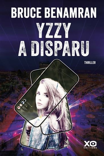 YZZY a disparu - BRUCE BENAMRAN