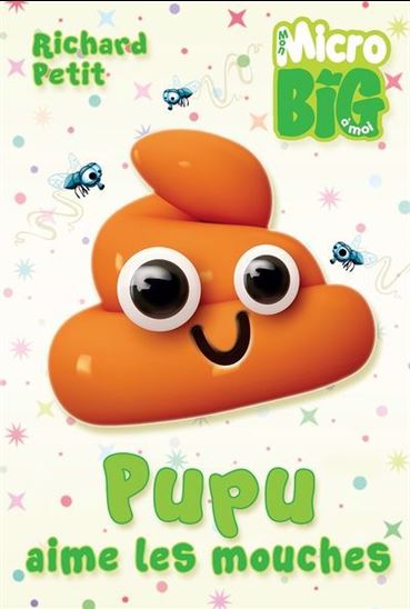 Pupu aime les mouches - RICHARD PETIT