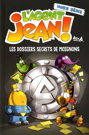 Les Dossiers secrets de moignons N. éd. - ALEX A