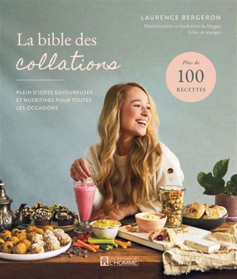 La Bible des collations - LAURENCE BERGERON