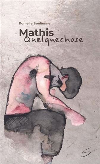 Mathis Quelquechose #155 - DANIELLE BOULIANNE