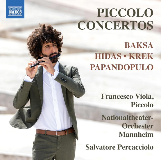 Baksa, Hidas, Krek & Papandopulo: Piccolo Concertos - COMPILATION CLASSIQUE