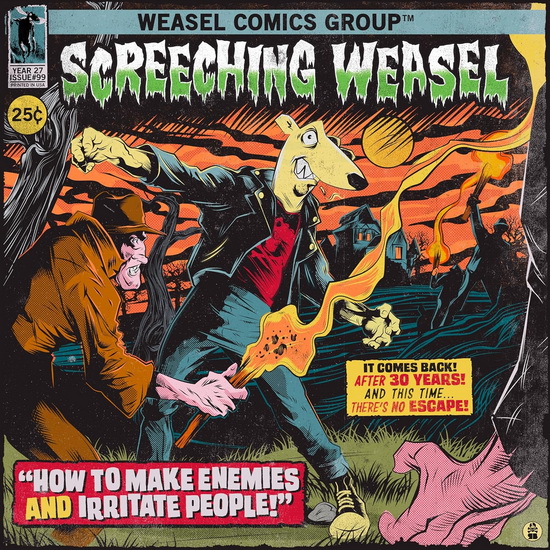 How To Make Enemies And Irritate People (30th anniversary edition) - SCREECHING WEASEL