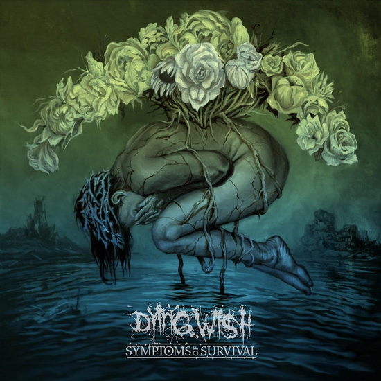 Symptoms Of Survival - DYING WISH