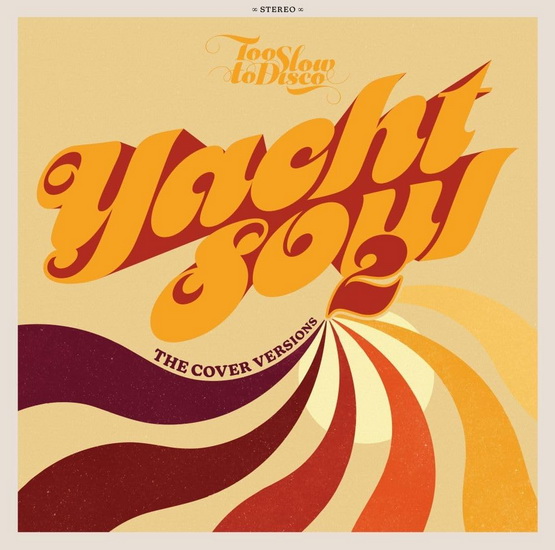 Yacht Soul: The Cover Versions 2 - COMPILATION