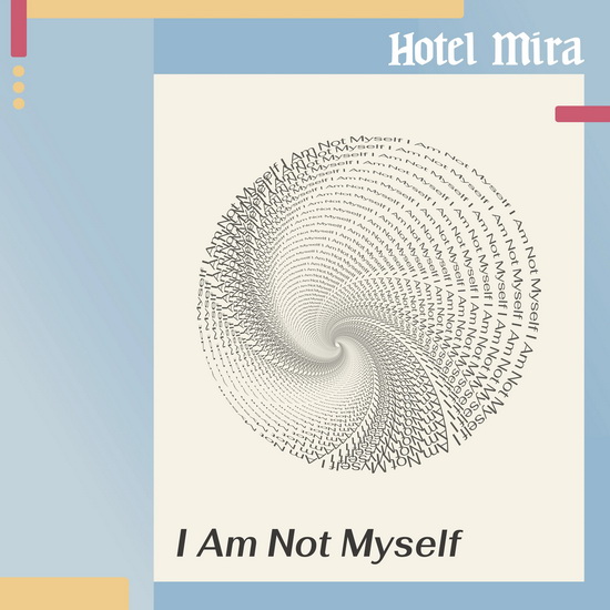 I Am Not Myself (Vinyle) - HOTEL MIRA