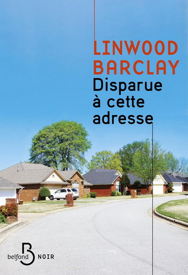 Disparue à cette adresse - LINWOOD BARCLAY