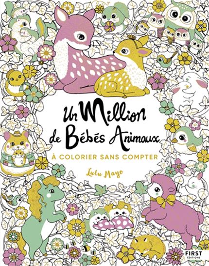 Un million de bébés animaux - LULU MAYO