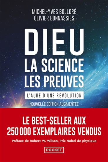 Dieu : la science, les preuves : l&#39;aube d&#39;une révolution - MICHEL-YVES BOLLORÉ - OLIVIER BONNASSIES