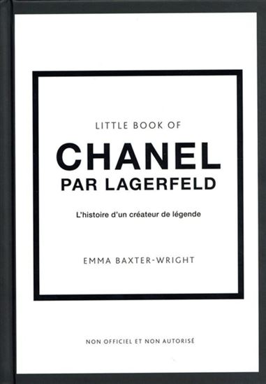 Little book of Chanel by Lagerfeld - EMMA BAXTER-WRIGHT