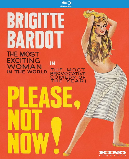 Please, Not Now! (Blu-ray) - ROGER VADIM