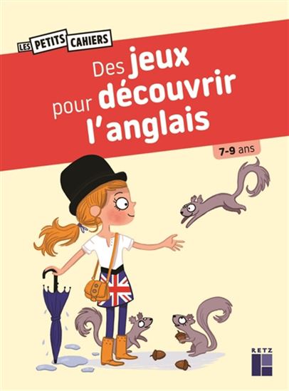 Des jeux pour découvrir l&#39;anglais : 7-9 ans N. éd. - SANDRA LEBRUN - LOLA LOUAOU
