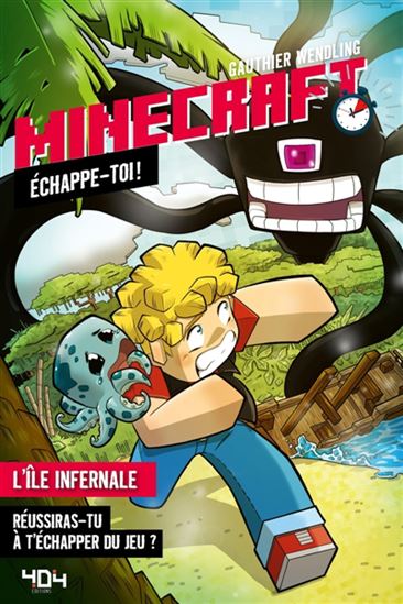 Minecraft : échappe-toi ! : l'île infernale - GAUTHIER WENDLING