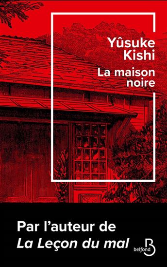 La Maison noire - YÛSUKE KISHI