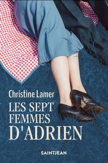Les Sept femmes d&#39;Adrien - CHRISTINE LAMER