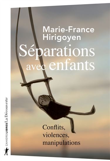 Séparations avec enfants - MARIE-FRANCE HIRIGOYEN