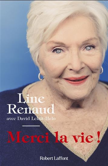 Merci la vie ! - LINE RENAUD