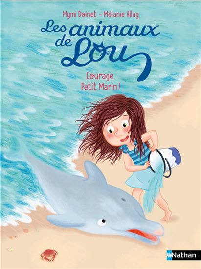 Courage, petit marin ! N. éd. - MYMI DOINET - MÉLANIE ALLAG