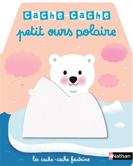 Cache-cache petit ours polaire - MÉLISANDE LUTHRINGER