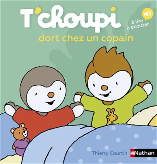 T'choupi dort chez un copain - THIERRY COURTIN