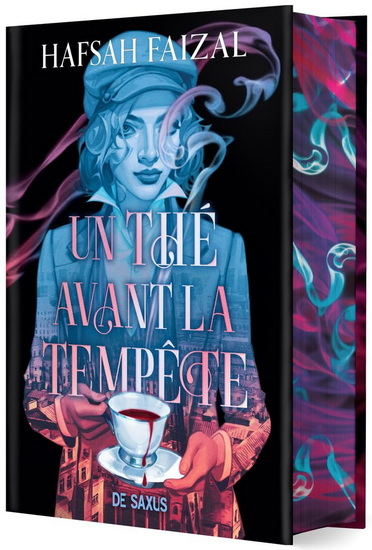 Un thé avant la tempète #01 (relié) Éd. collector - HAFSAH FAIZAL