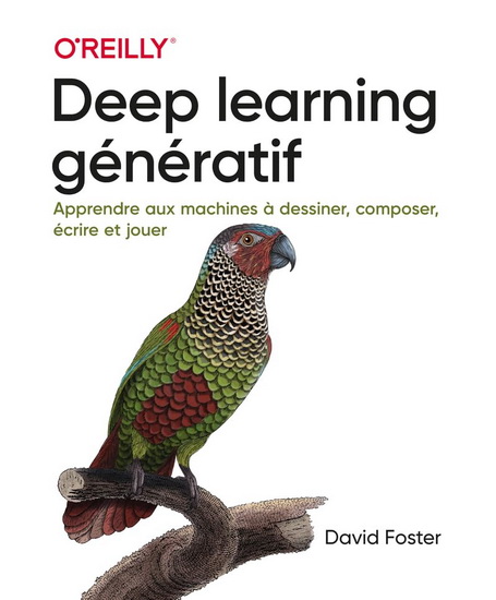 Deep learning génératif - DAVID FOSTER