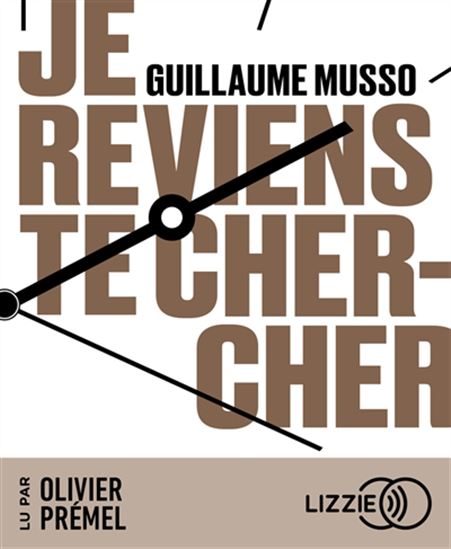 Je reviens te chercher (CD) - GUILLAUME MUSSO