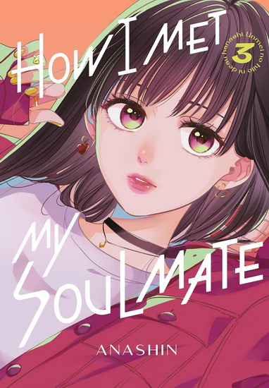 How I Met My Soulmate 3 - ANASHIN