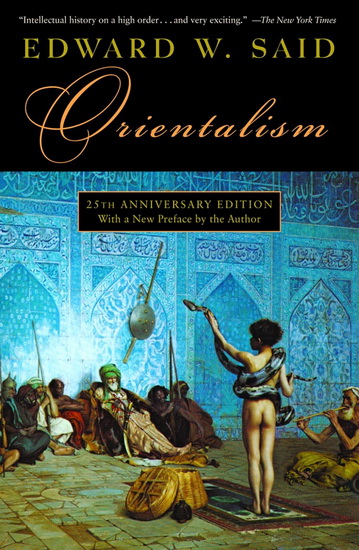 Orientalism - EDWARD W SAID