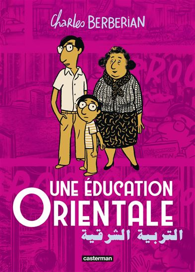 Une éducation orientale - CHARLES BERBERIAN