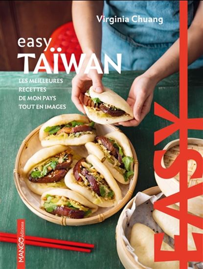 Taïwan : les meilleurs recettes de mon pays tout en images - VIRGINIA CHUANG