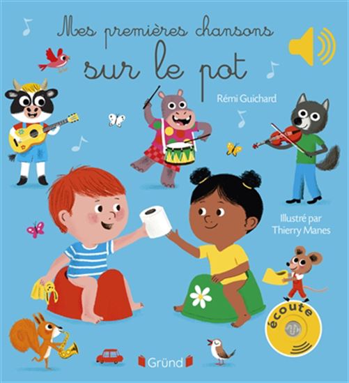 Mes premières chansons sur le pot - RÉMI GUICHARD - THIERRY MANES