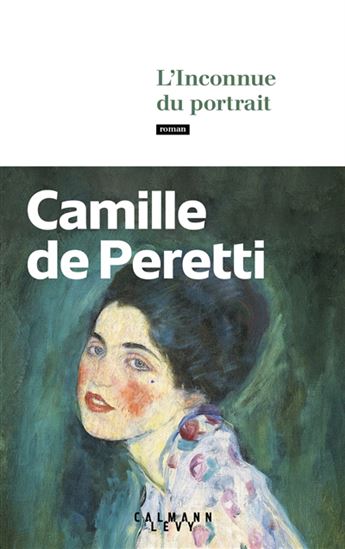 L&#39;Inconnue du portrait - CAMILLE DE PERETTI