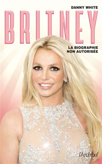 Britney - DANNY WHITE