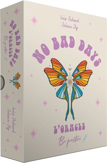 No bad days : l'oracle be positive Cof. - INÈS DUHARD - JOLANE JLY
