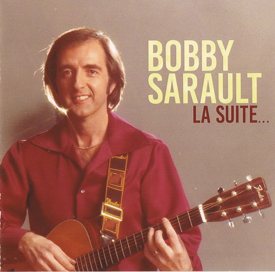 La Suite… - BOBBY SARAULT