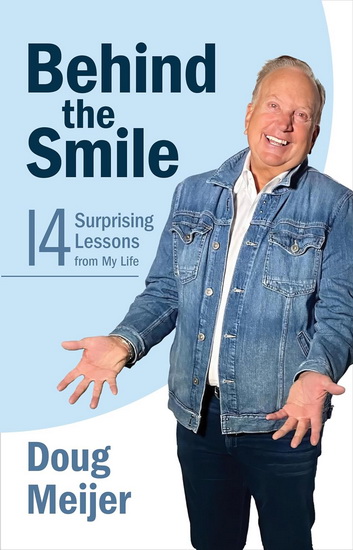 Behind the Smile - DOUG MEIJER