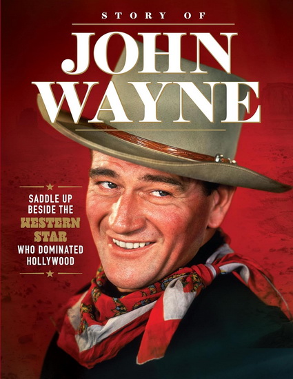 The Story of John Wayne - COLLECTIF