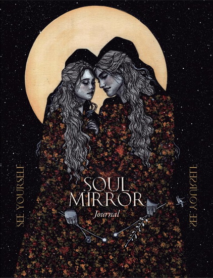 Soul Mirror Journal - SUNSHINE CONNELLY - ANA NOVAES