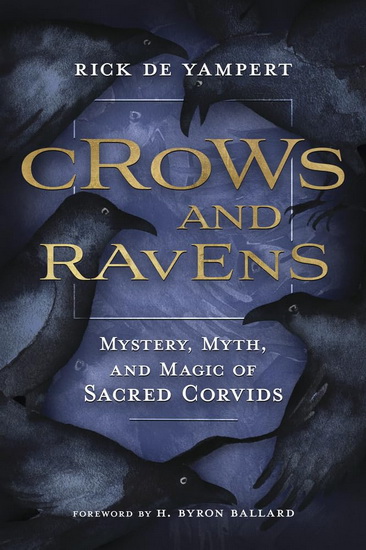 Crows and Ravens - RICK DE YAMPERT - H BYRON BALLARD