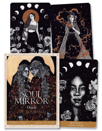 Soul Mirror Oracle - SUNSHINE CONNELLY - ANA NOVAES