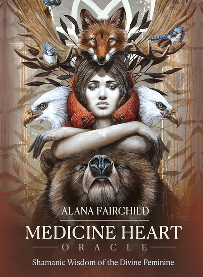 Medicine Heart Oracle - ALANA FAIRCHILD - SOPHIE WILKINS