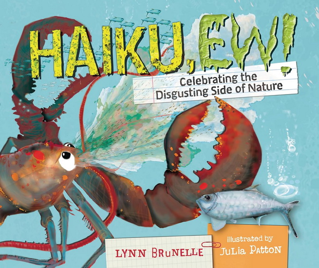 Haiku, Ew! - JULIA PATTON - LYNN BRUNELLE