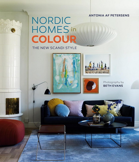 Nordic Homes in Colour - ANTONIA AF PETERSENS