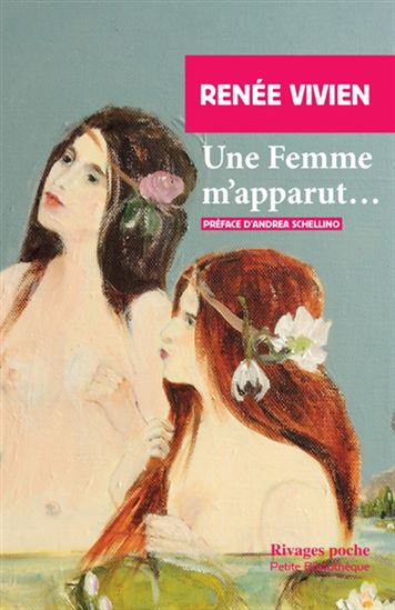 Une femme m'apparut... - RENÉE VIVIEN